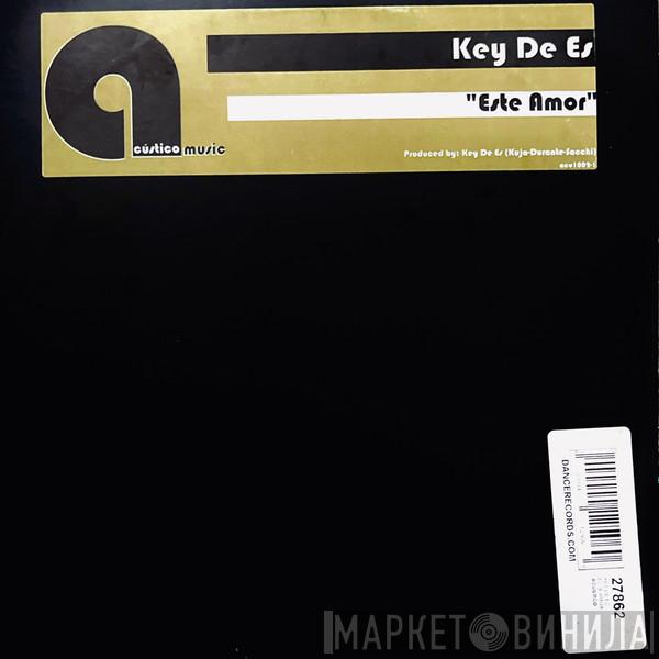 Key De Es - Este Amor