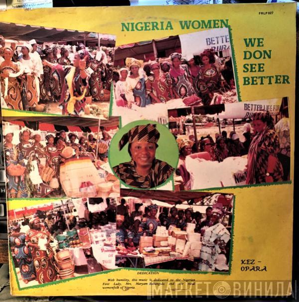 Kez Opara - Give Women A Chance