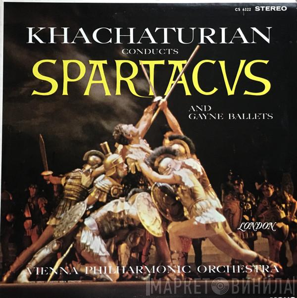 Khachaturian Aram Khatchaturian  Wiener Philharmoniker  - Spartacus / Gayne