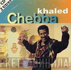  Khaled  - Chebba