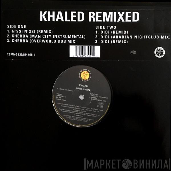  Khaled  - Khaled Remixed