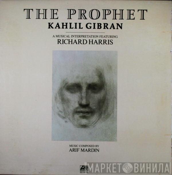 Khalil Gibran, Richard Harris, Arif Mardin - The Prophet
