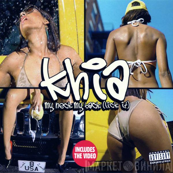 Khia - My Neck, My Back (Lick It)