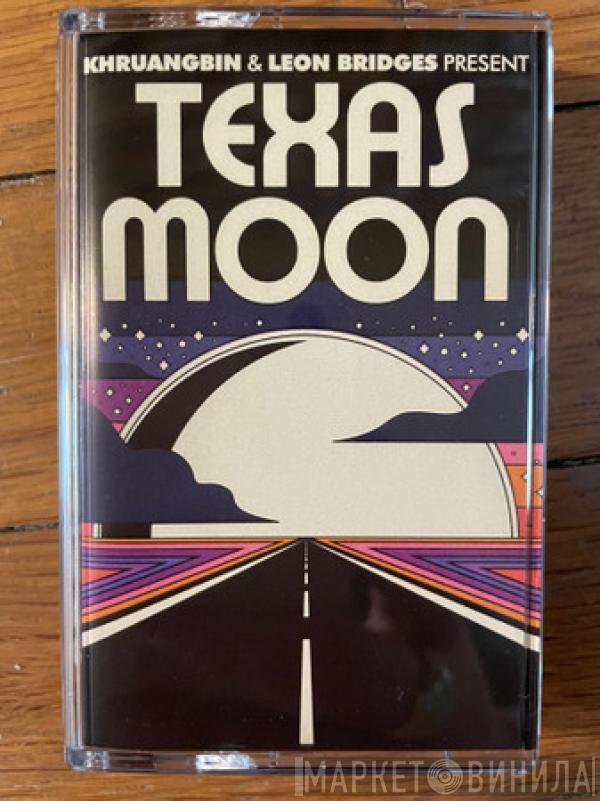 Khruangbin, Leon Bridges - Texas Moon