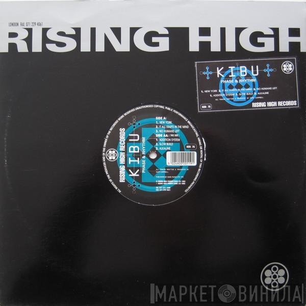 Kibu - Phase & Rhythm