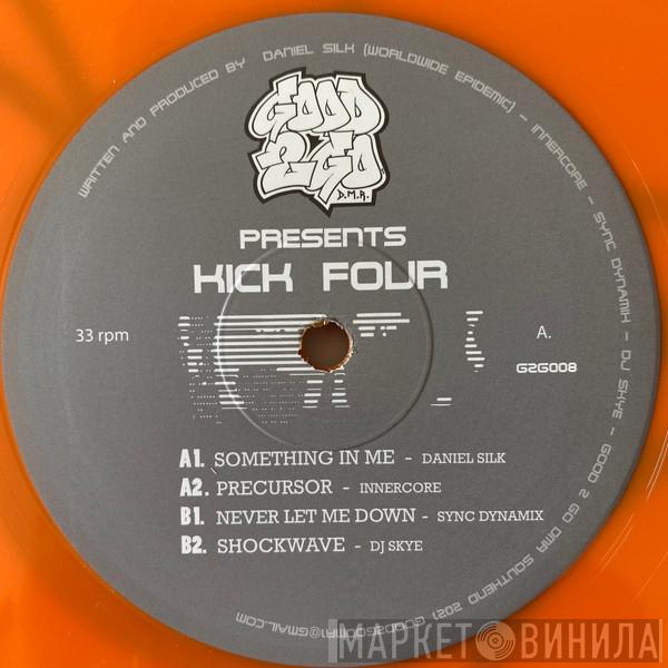  - Kick Four