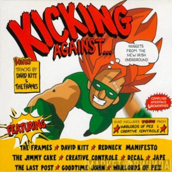  - Kicking Against... Nuggets From The Irish Overground