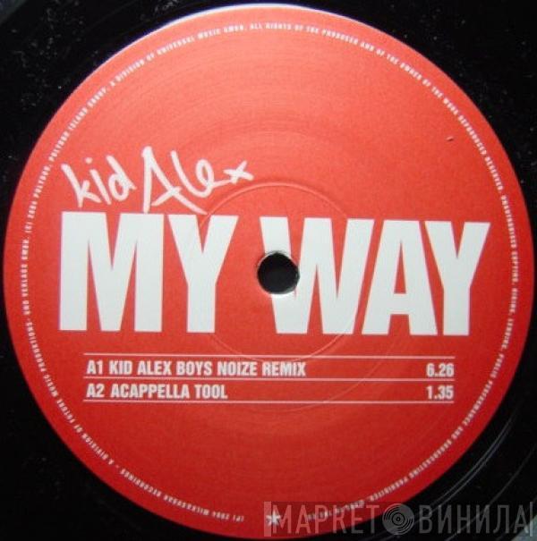 Kid Alex - My Way