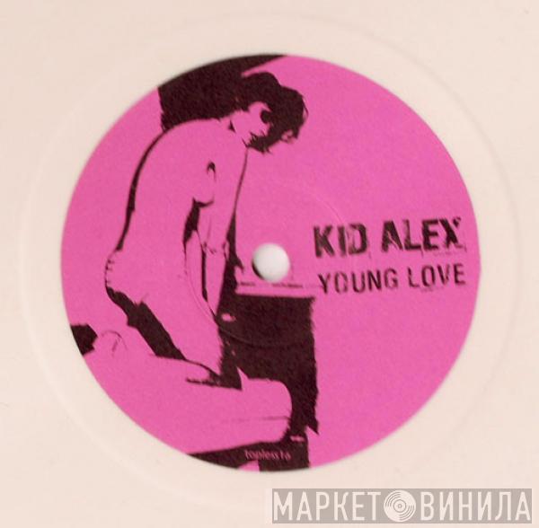 Kid Alex - Young Love