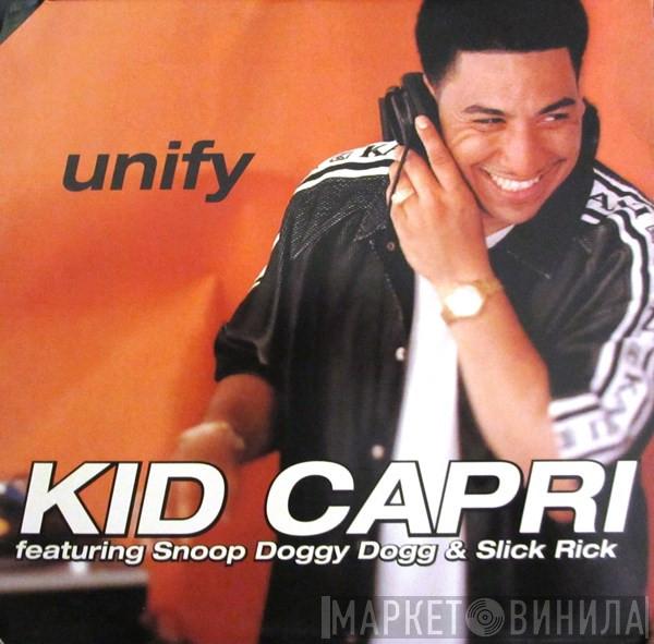 Kid Capri, Snoop Dogg, Slick Rick - Unify