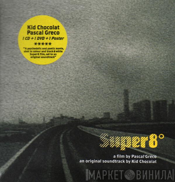 Kid Chocolat - Super8º