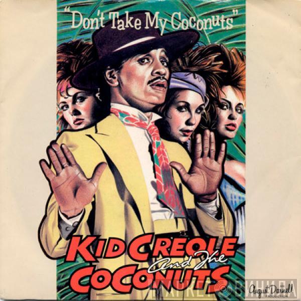 Kid Creole And The Coconuts - Don't Take My Coconuts