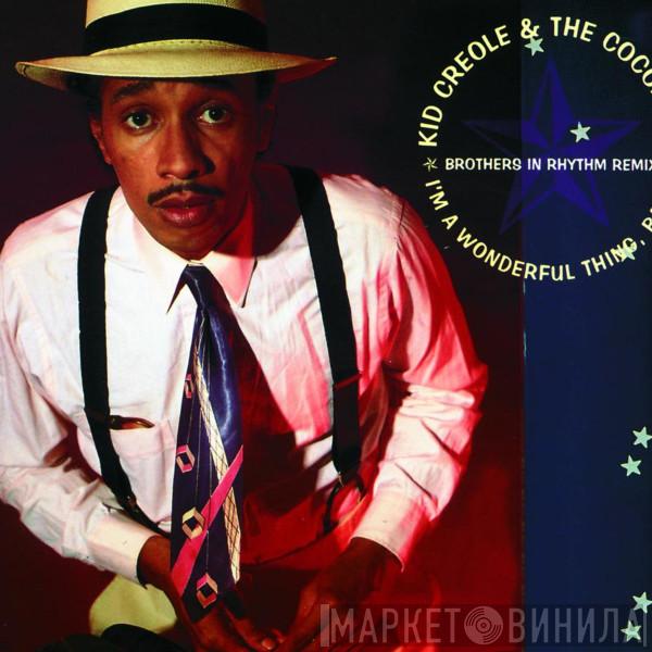  Kid Creole And The Coconuts  - I'm A Wonderful Thing, Baby (Brothers In Rhythm Remix)