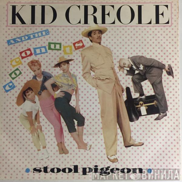  Kid Creole And The Coconuts  - Stool Pigeon