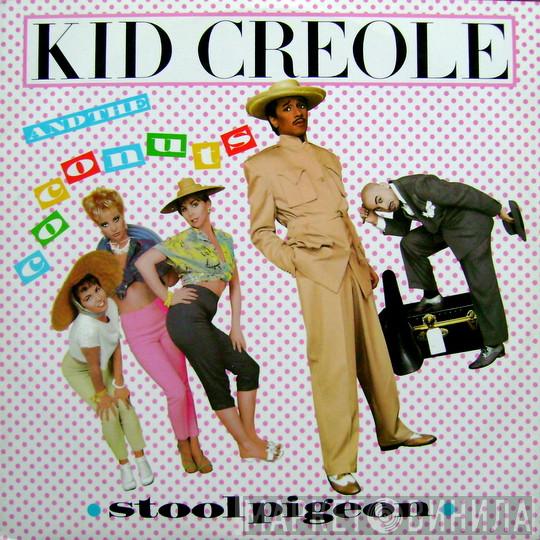  Kid Creole And The Coconuts  - Stool Pigeon