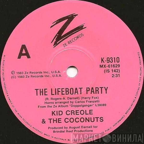  Kid Creole And The Coconuts  - The Lifeboat Party