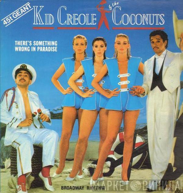  Kid Creole And The Coconuts  - There's Something Wrong In Paradise