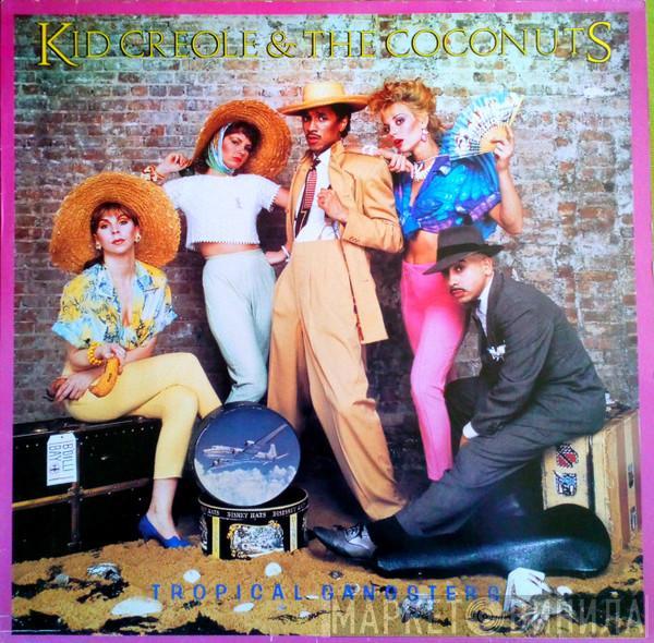  Kid Creole And The Coconuts  - Tropical Gangsters