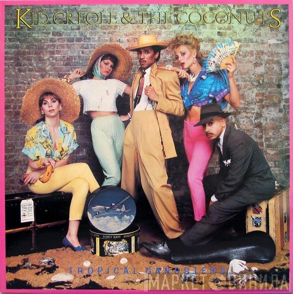  Kid Creole And The Coconuts  - Tropical Gangsters