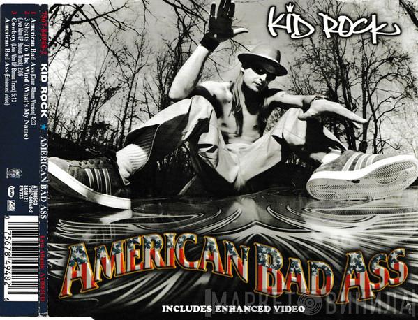 Kid Rock - American Bad Ass