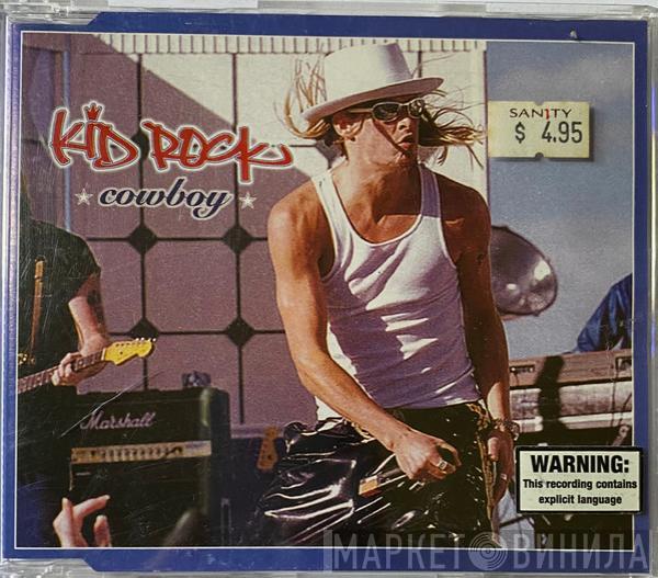  Kid Rock  - Cowboy