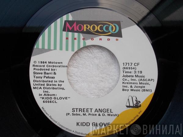  Kidd Glove  - Good Clean Fun / Street Angel
