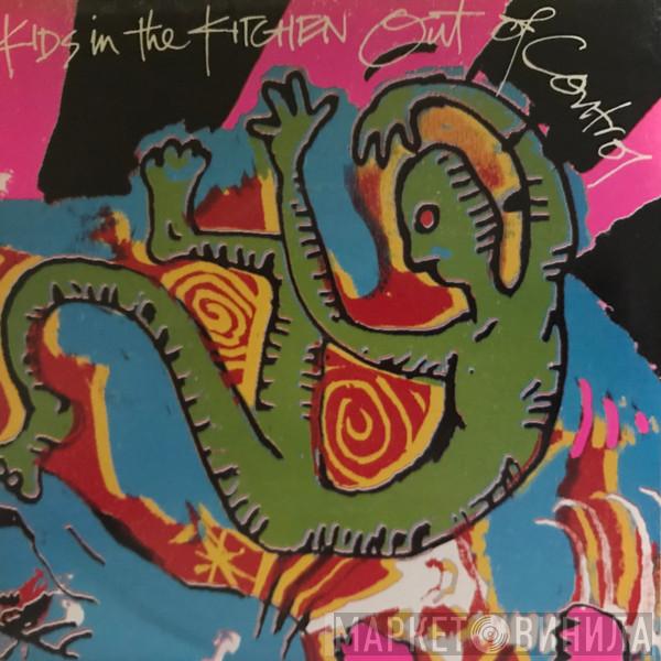 Kids In The Kitchen - Out Of Control