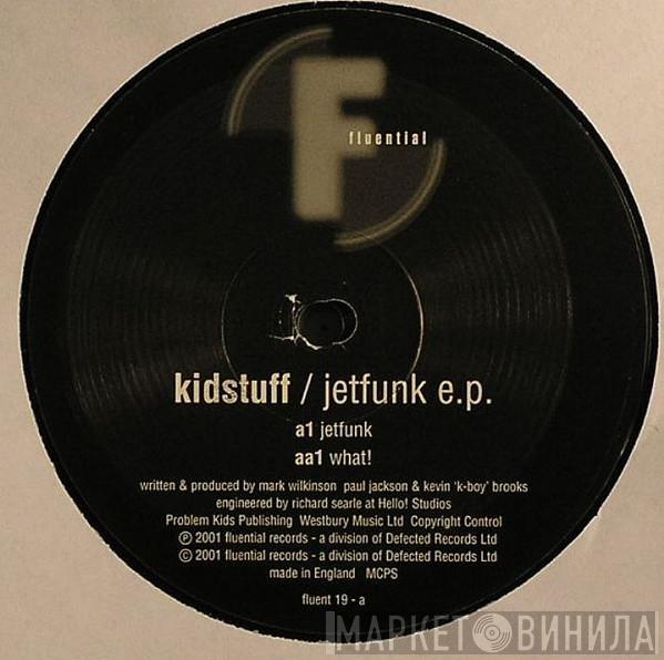 Kidstuff - Jetfunk EP