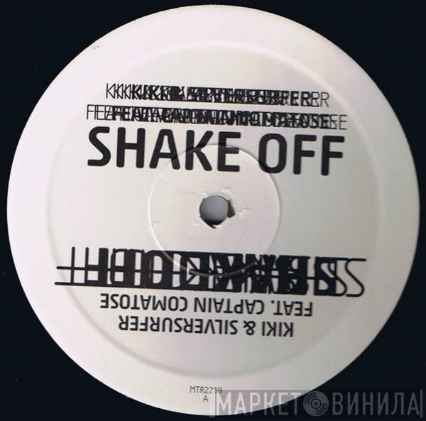 Kiki & Silversurfer - Shake Off