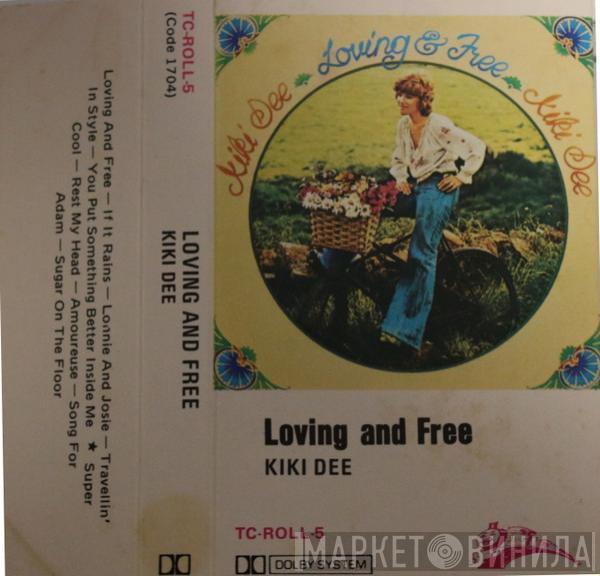  Kiki Dee  - Loving And Free