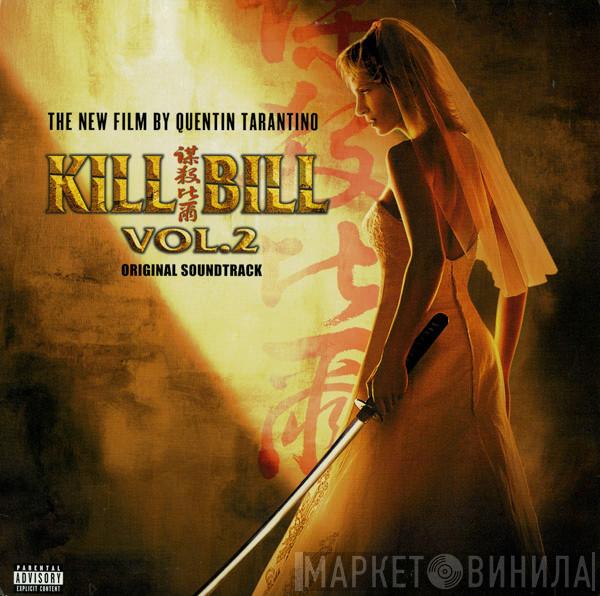  - Kill Bill Vol. 2 (Original Soundtrack)