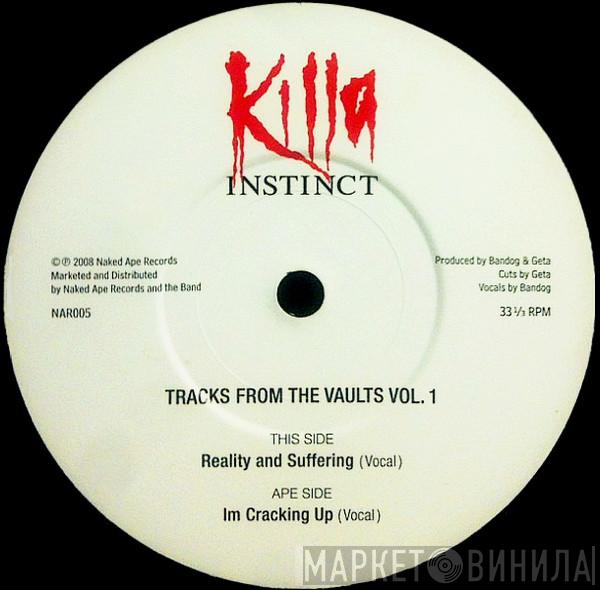 Killa Instinct - Tracks From The Vaults Vol. 1
