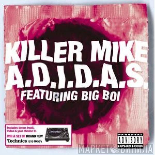Killer Mike - A.D.I.D.A.S.