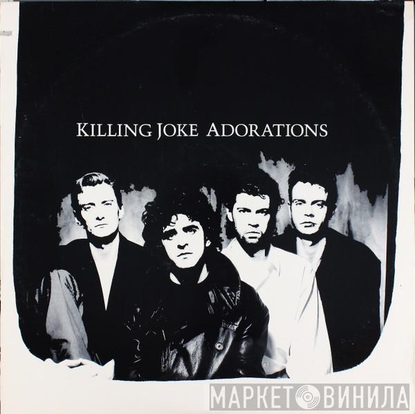 Killing Joke - Adorations