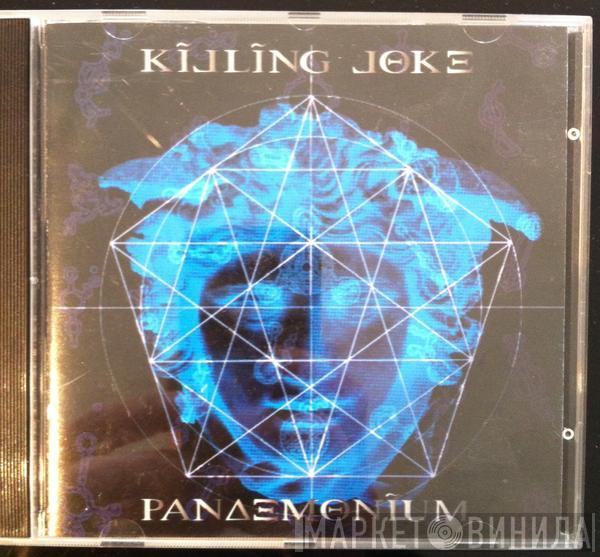  Killing Joke  - Pandemonium