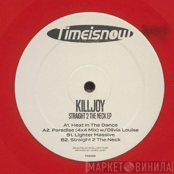 Killjoy  - Straight 2 The Neck EP