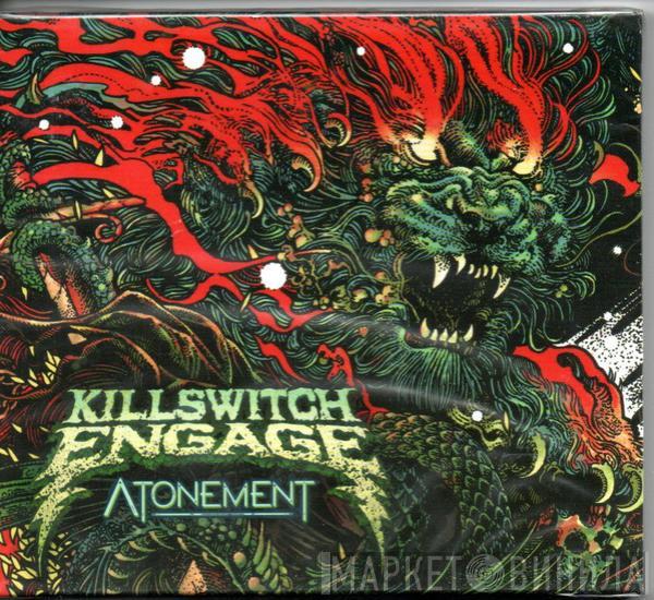  Killswitch Engage  - Atonement