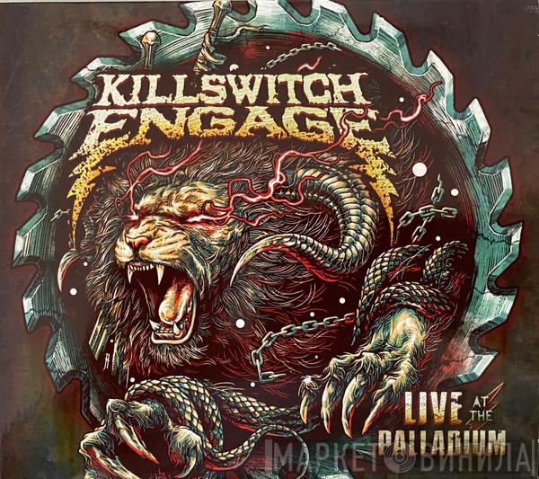  Killswitch Engage  - Live At The Palladium
