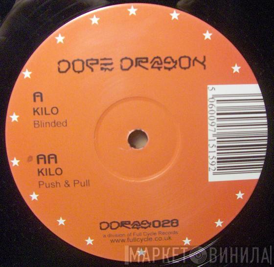 Kilo  - Blinded / Push & Pull