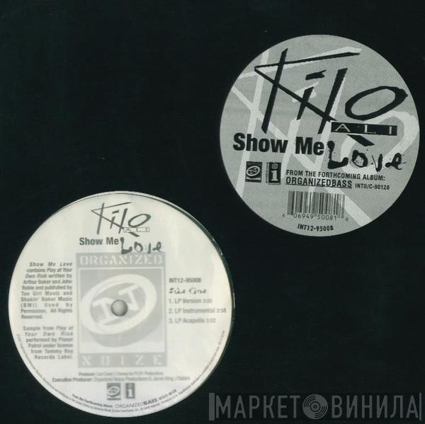 Kilo Ali - Show Me Love