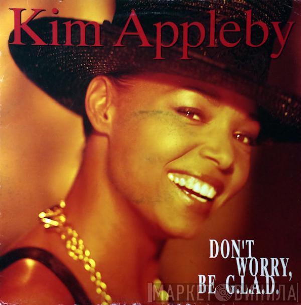 Kim Appleby - Don't Worry, Be G.L.A.D.