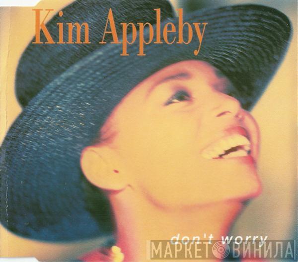  Kim Appleby  - Don't Worry
