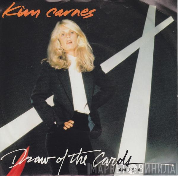  Kim Carnes  - Draw Of The Cards