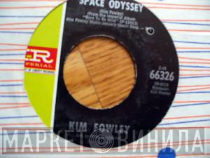  Kim Fowley  - Space Odyssey / Born To Be Wild