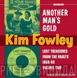  Kim Fowley  - Another Man's Gold