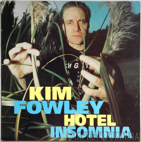  Kim Fowley  - Hotel Insomnia