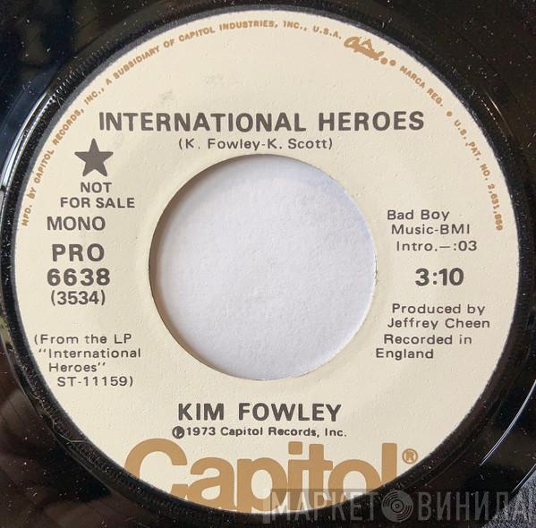  Kim Fowley  - International Heroes