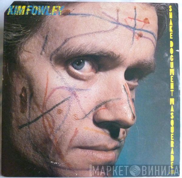  Kim Fowley  - Snake Document Masquerade