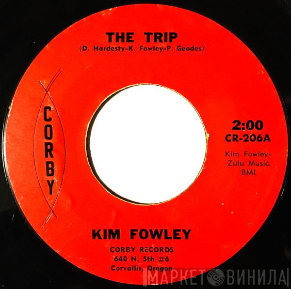  Kim Fowley  - The Trip