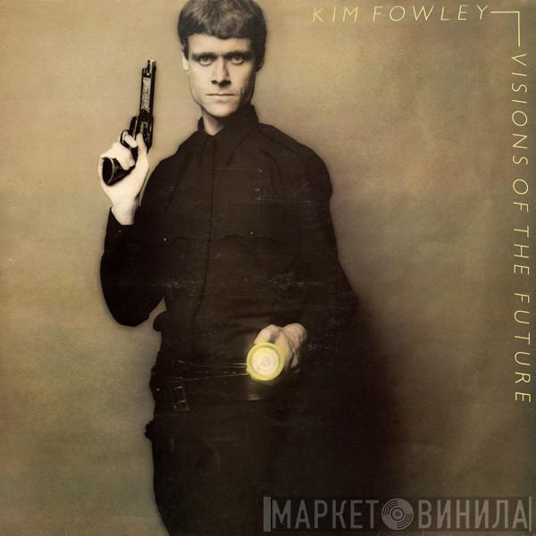  Kim Fowley  - Visions Of The Future